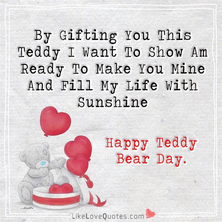 By Gifting You This Teddy I Want To-likelovequotes
