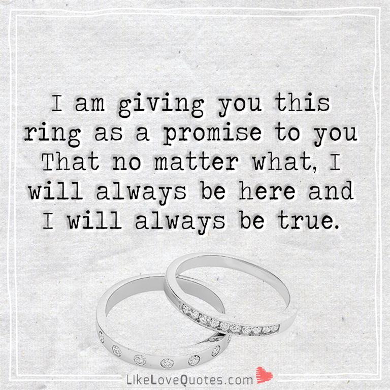 I am Giving You This Ring As A Promise-likelovequotes