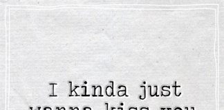 Kinda Just Wanna Kiss You Happy Kiss Day-likelovequotes