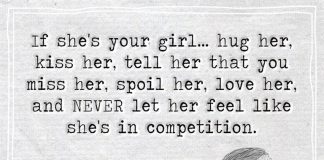 Never Let Her Feel Like She's In Competition -likelovequotes
