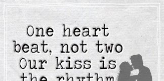 Our Kiss Is The Rhythm Of Me And You-likelovequotes