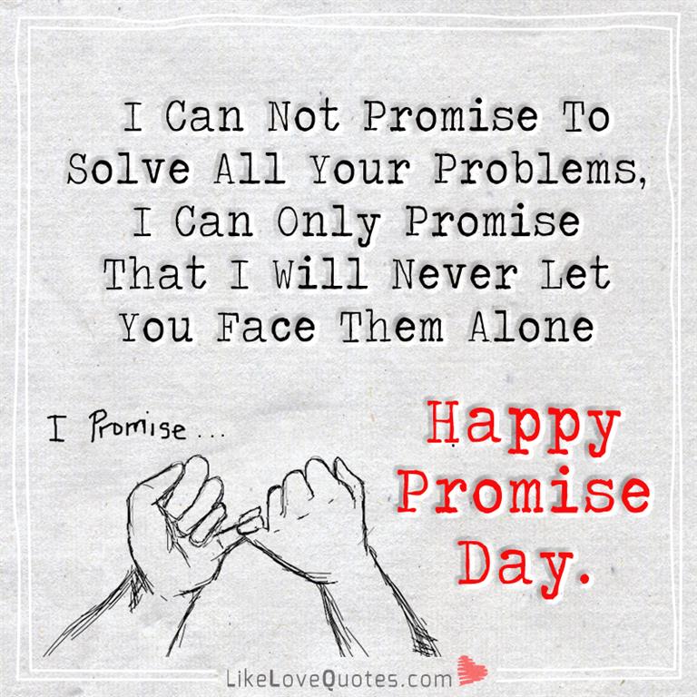 Promise To Solve All Your Problems -likelovequotes