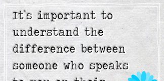 It's important to understand the difference between someone who speaks to you on their free time and someone who frees their time to speak to you -likelovequotes