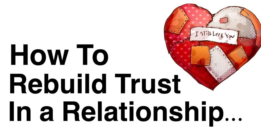 How To Rebuild Trust When It Feels Really Impossible -likelovequotes