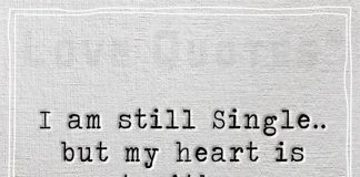 I Am Still Single But My Heart Is Not With Me-likelovequotes