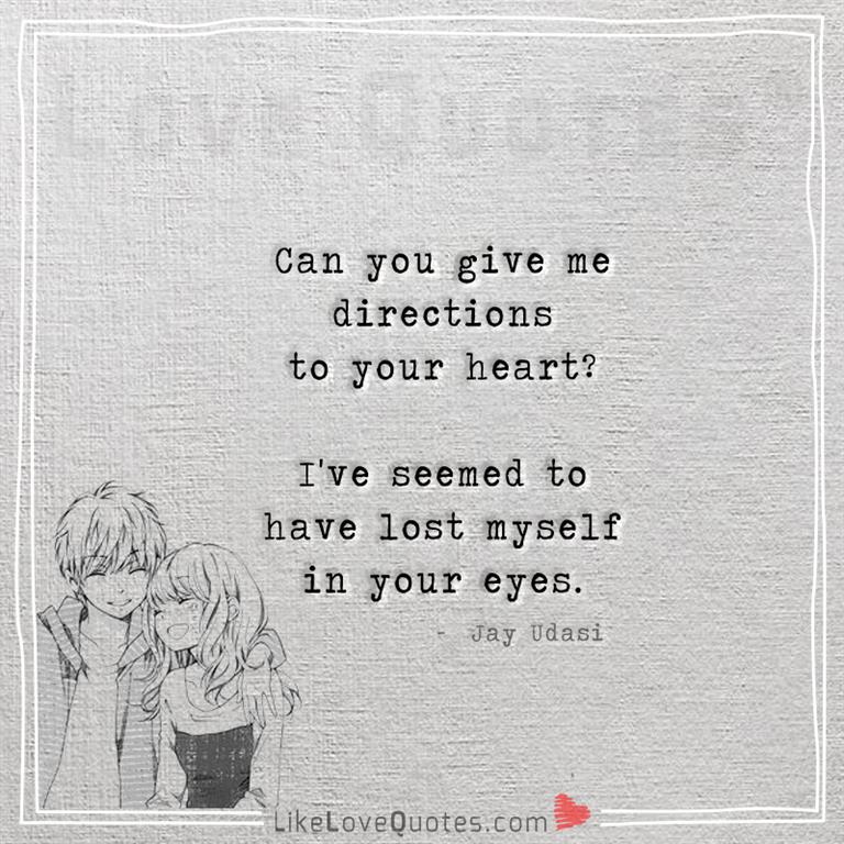 I've seemed to have lost myself in your eyes-likelovequotes