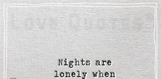Nights are lonely when his arms are not around -likelovequotes