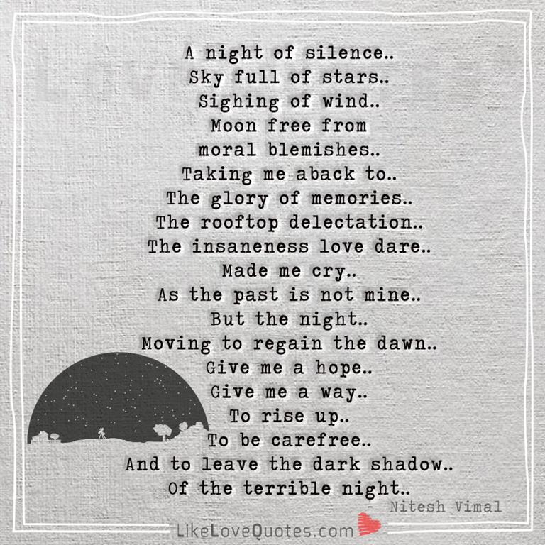 A night of silence -likelovequotes