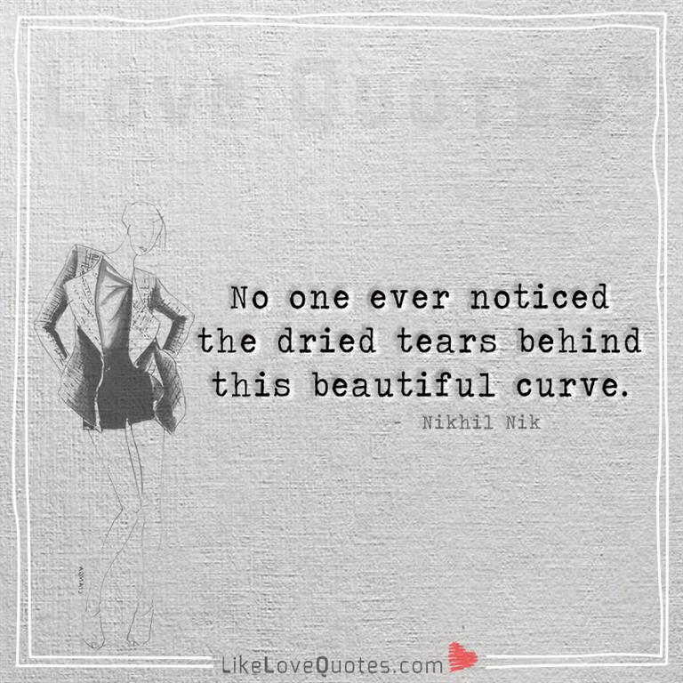 Behind this beautiful curve -likelovequotes