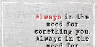 Always in the mood for something you -likelovequotes.com