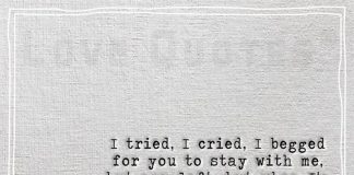 I begged for you to stay with me-likelovequotes.com
