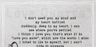 I don't need you, my mind and my heart battled -likelovequotes.com