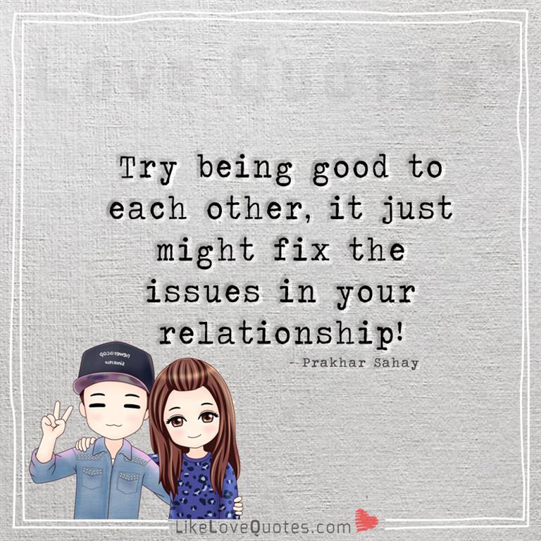 It just might fix the issues in your relationship-yourlovequotes.com