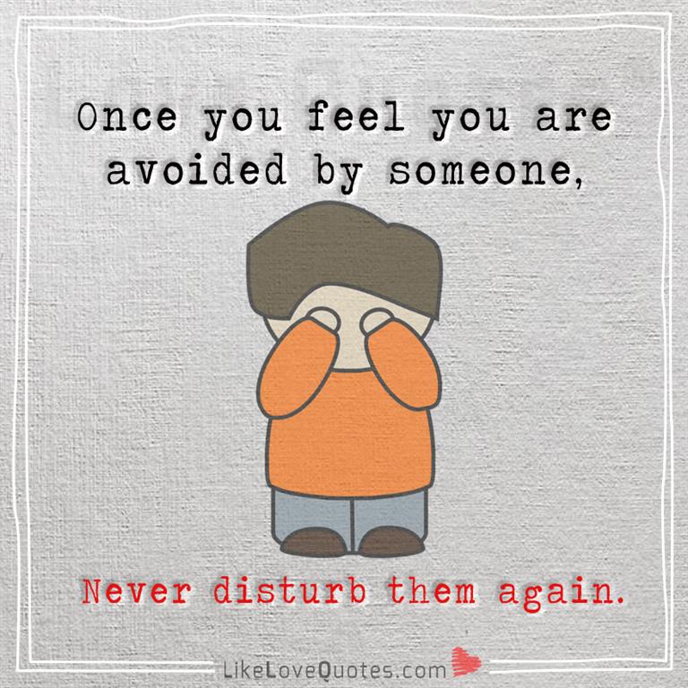 Never disturb them again-yourlovequotes.com