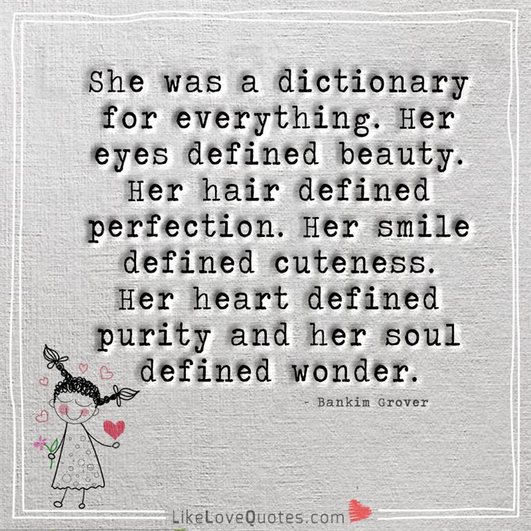 She was a dictionary for everything-yourlovequotes.com