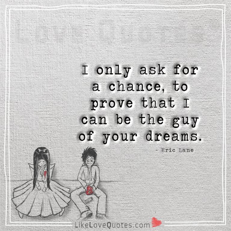 The guy of your dreams -yourlovequotes.com