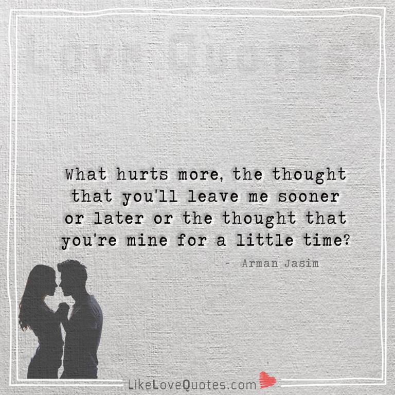 What hurts more -yourlovequotes.com