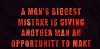 A Man's Biggest Mistake Is Giving -likelovequotes