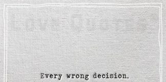 Every wrong decision, became right -likelovequotes