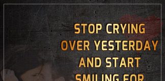 Stop Crying Over Yesterday And-likelovequotes