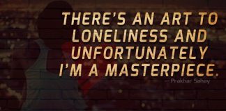 There’s An Art To Loneliness -likelovequotes