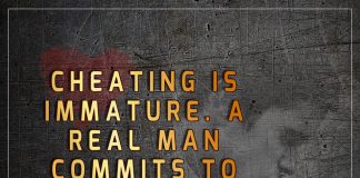 Cheating Is Immature. A Real Man Commits -likelovequotes