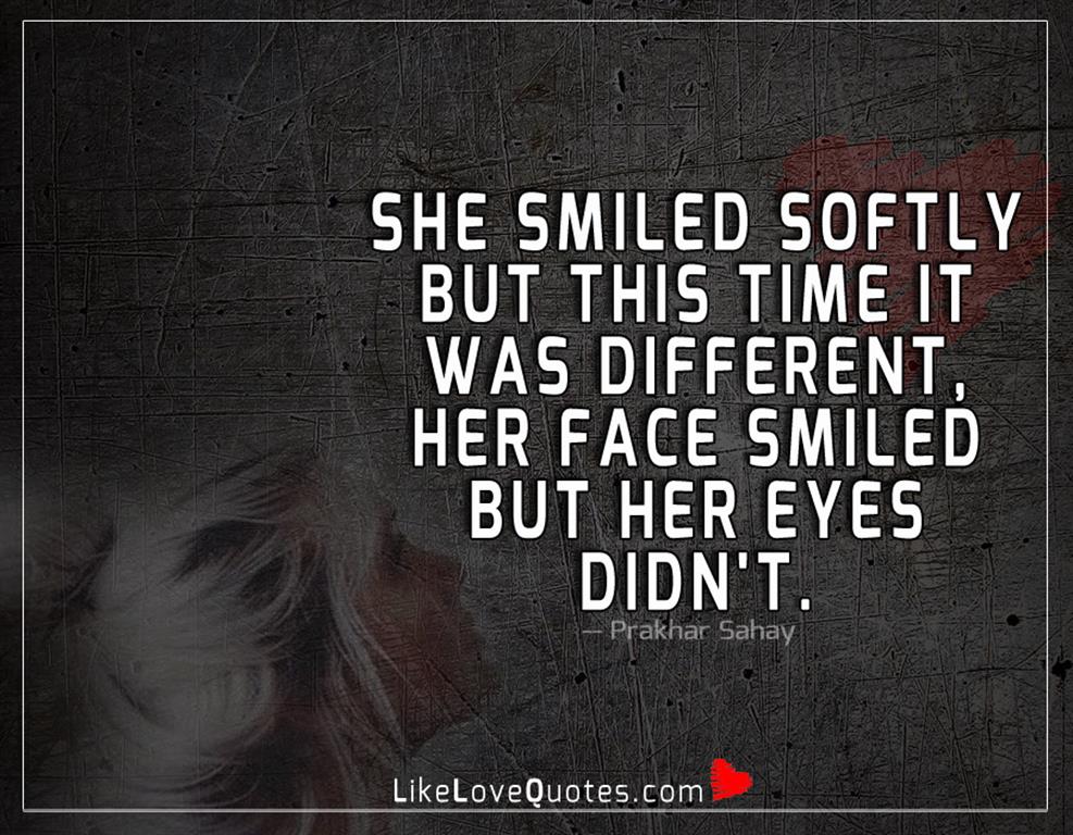 She Smiled Softly But This Time It Was-likelovequotes