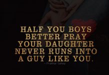 Half You Boys Better Pray Half You Boys Better Pray -likelovequotes