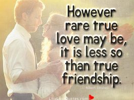 However Rare True Love May Be-likelovequotes