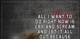 Scream And Let It All Out Because -likelovequotes