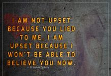 I Am Not Upset Because You Lied To Me-likelovequotes
